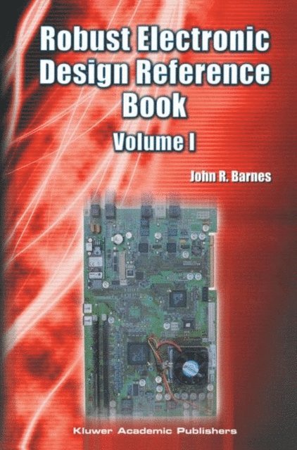 John R. Barnes - Robust Electronic Design Reference Book, E-bok