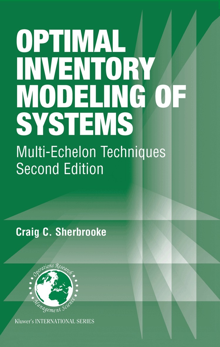 Craig C. Sherbrooke - Optimal Inventory Modeling of Systems, Inbunden