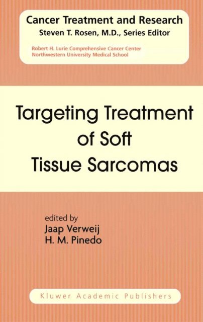 J. Verweij, H.M. Pinedo - Targeting Treatment of Soft Tissue Sarcomas, Övrigt