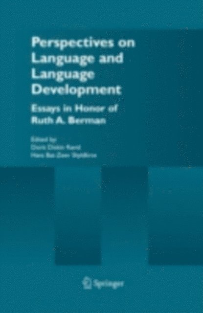 Hava Bat-Zeev Shyldkrot, Dorit Diskin Ravid - Perspectives on Language and Language Development, E-bok