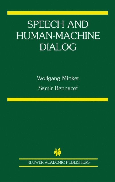 Wolfgang Minker, Samir Bennacef - Speech and Human-Machine Dialog, Övrigt