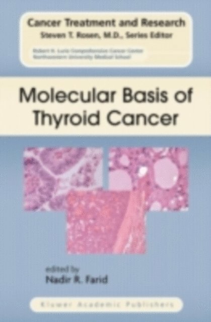 NADIR R. FARID - Molecular Basis of Thyroid Cancer, E-bok