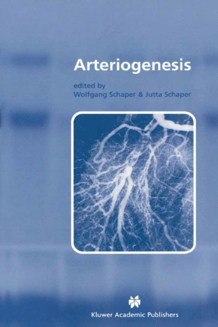 Jutta Schaper, Wolfgang Schaper - Arteriogenesis, E-bok