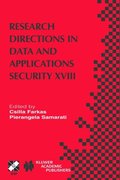 Research Directions in Data and Applications Security XVIII