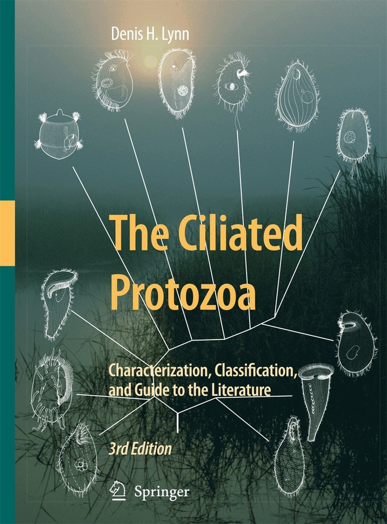 Denis Lynn - Ciliated Protozoa, Inbunden