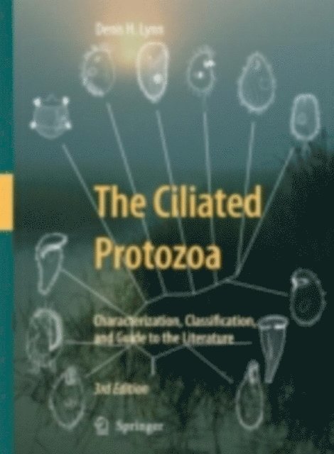 Denis Lynn - Ciliated Protozoa, E-bok