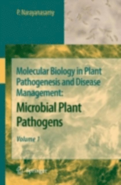 P. Narayanasamy - Molecular Biology in Plant Pathogenesis and Disease Management, E-bok
