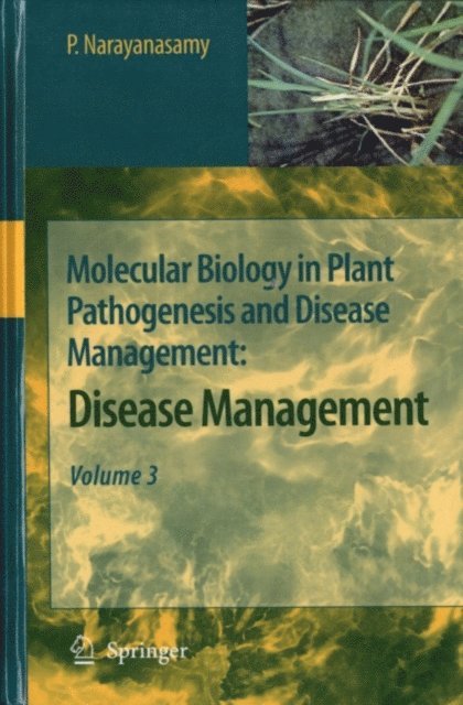 P. Narayanasamy - Molecular Biology in Plant Pathogenesis and Disease Management:, E-bok
