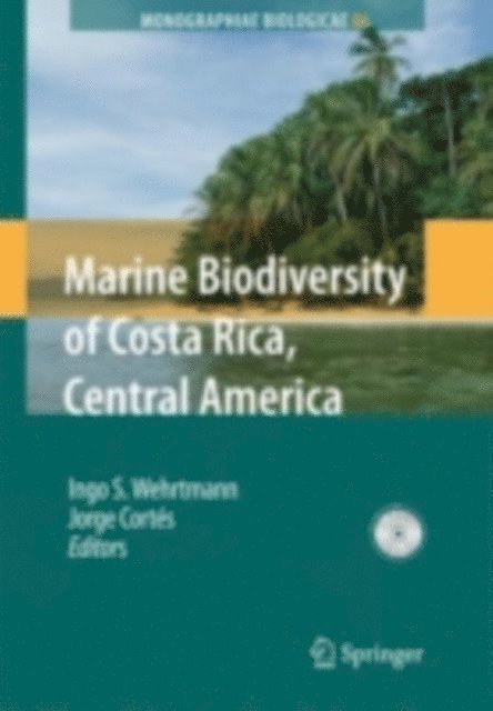Jorge Cortes, Ingo S. Wehrtmann - Marine Biodiversity of Costa Rica, Central America, E-bok