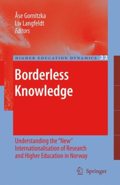 Liv Langfeldt, Ase Gornitzka - Borderless Knowledge, E-bok