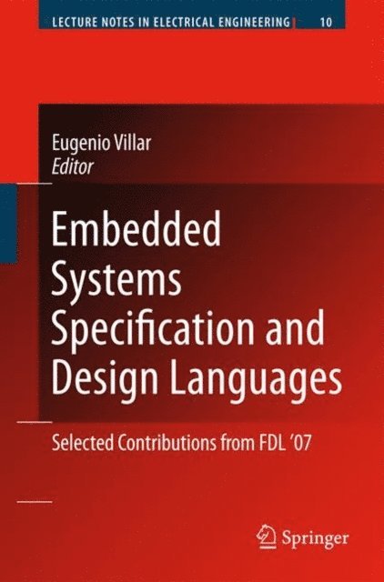 Eugenio Villar - Embedded Systems Specification and Design Languages, E-bok