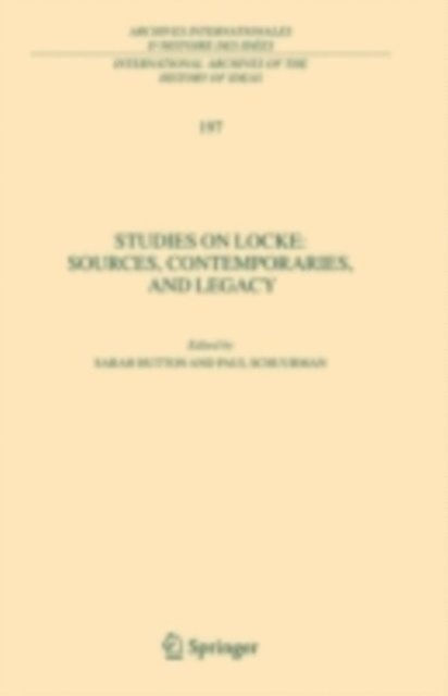 Paul Schuurman, Sarah Hutton - Studies on Locke: Sources, Contemporaries, and Legacy, E-bok