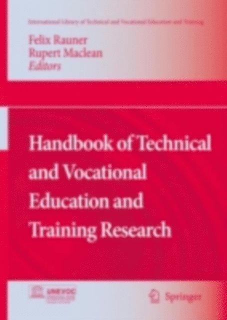 Rupert Maclean, Felix Rauner - Handbook of Technical and Vocational Education and Training Research, E-bok