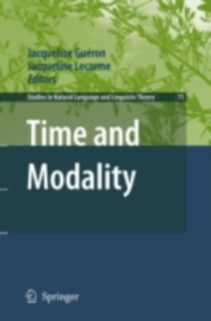 Jacqueline Lecarme, Jacqueline Gueron - Time and Modality, E-bok