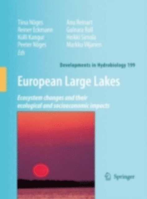 Markku Viljanen, Heikki Simola, Gulnara Roll, Anu Reinart, Peeter Noges, Kulli Kangur, Reiner Eckmann, Tiina Noges - European Large Lakes, E-bok
