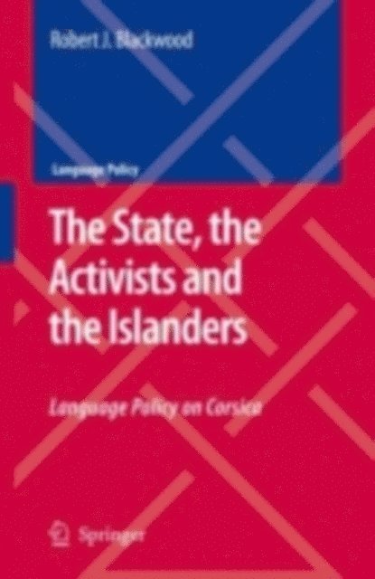 Robert J. Blackwood - State, the Activists and the Islanders, E-bok