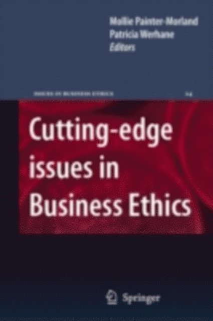 Patricia Werhane, Mollie Painter-Morland - Cutting-edge Issues in Business Ethics, E-bok