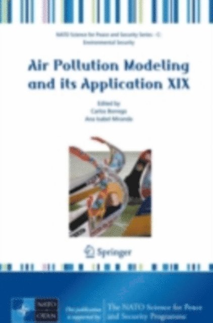 Ana Isabel Miranda, Carlos Borrego - Air Pollution Modeling and Its Application XIX, E-bok. Tillgänglighet: Lägg i varukorg