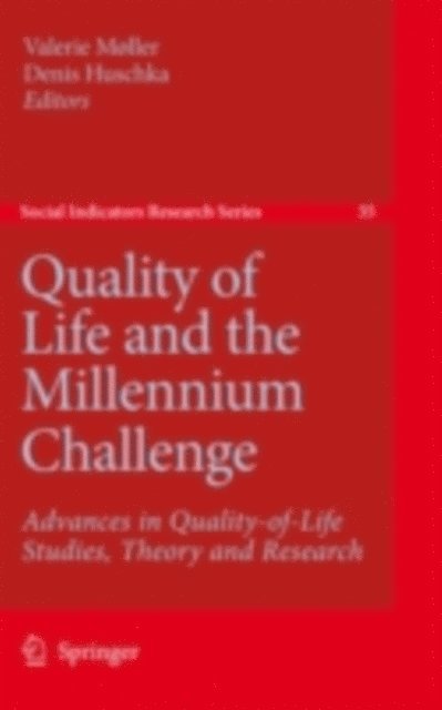 Denis Huschka, Valerie Moller - Quality of Life and the Millennium Challenge, E-bok