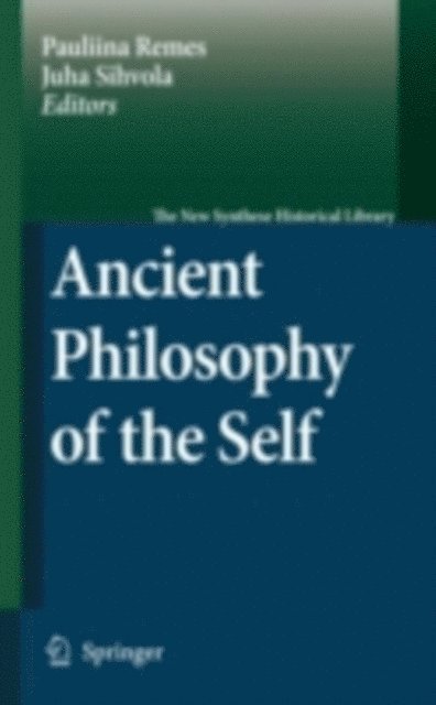 Juha Sihvola, Pauliina Remes - Ancient Philosophy of the Self, E-bok