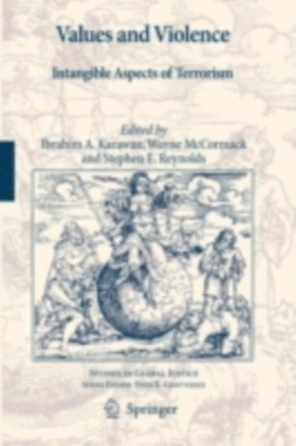Stephen E. Reynolds, Wayne McCormack, Ibrahim A. Karawan - Values and Violence, E-bok