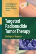 Targeted Radionuclide Tumor Therapy