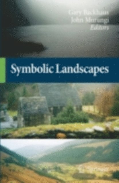 John Murungi, Gary Backhaus - Symbolic Landscapes, E-bok