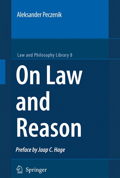 On Law and Reason av Aleksander Peczenik