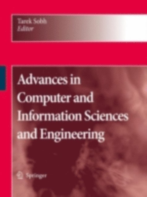 Tarek Sobh - Advances in Computer and Information Sciences and Engineering, E-bok