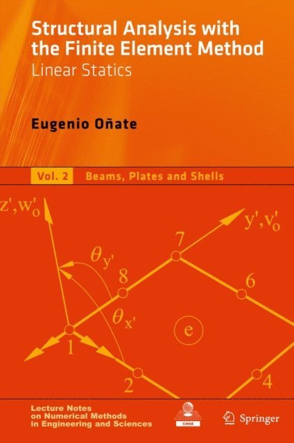Eugenio Onate - Structural Analysis with the Finite Element Method. Linear Statics, E-bok