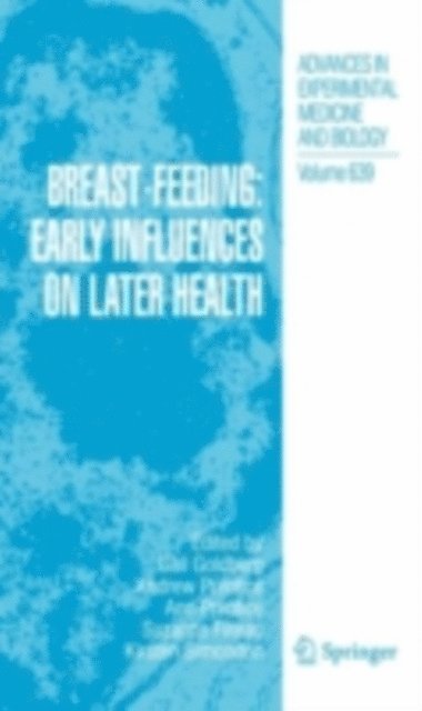 Kirsten Simondon, Suzanne Filteau, Ann Prentice, Andrew Prentice, Gail Ruth Goldberg - Breast-Feeding: Early Influences on Later Health, E-bok