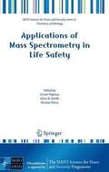 Applications of Mass Spectrometry in Life Safety