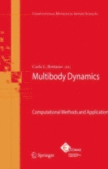 Carlo L. Bottasso - Multibody Dynamics, E-bok