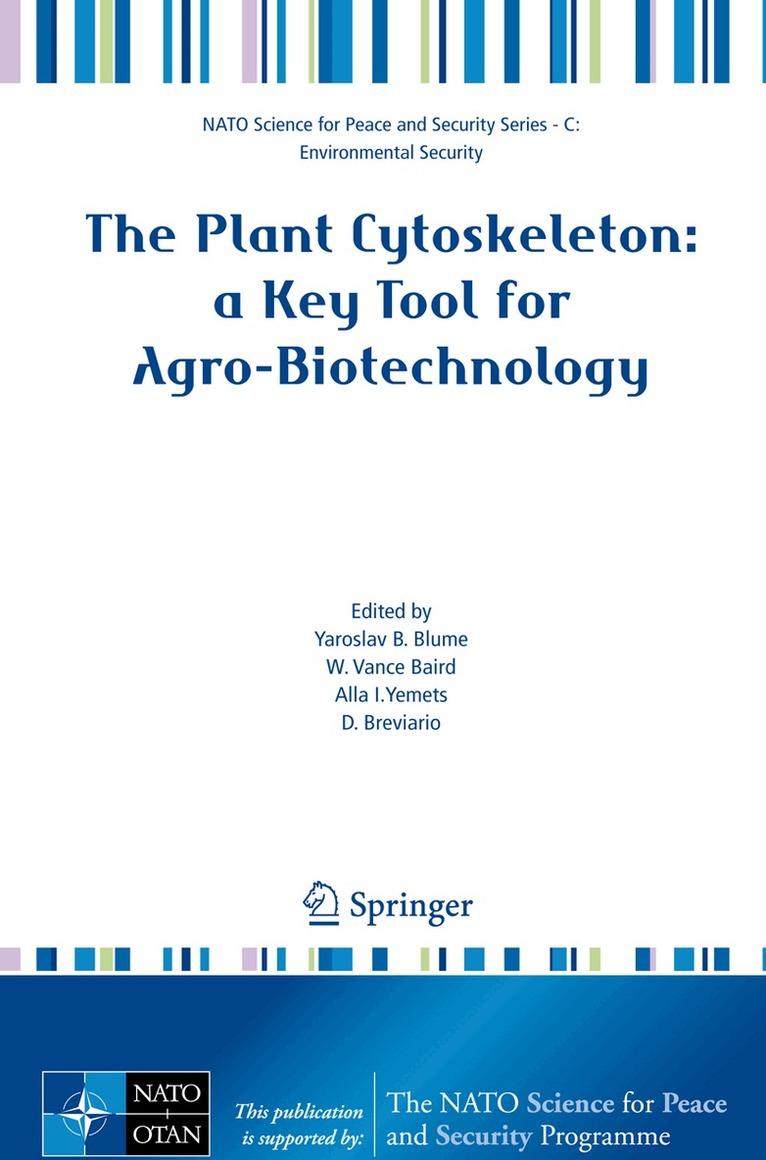 Yaroslav B. Blume, W. Vance Baird, Alla I. Yemets, Diego Breviario - Plant Cytoskeleton: a Key Tool for Agro-Biotechnology, Häftad. Tillgänglighet: Lägg i varukorg