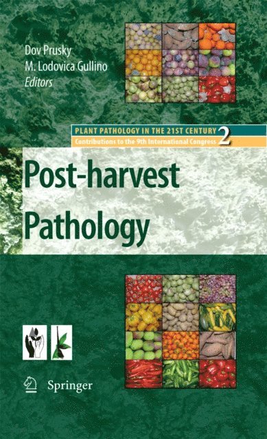Maria Lodovica Gullino, Dov Prusky - Post-harvest Pathology, E-bok