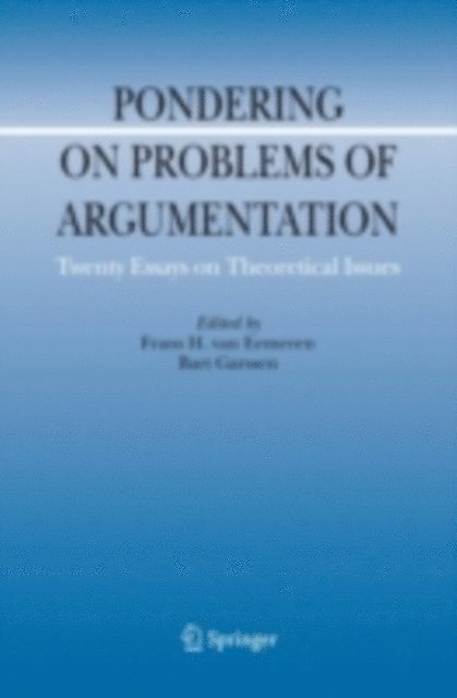 Bart Garssen, Frans H. van Eemeren - Pondering on Problems of Argumentation, E-bok