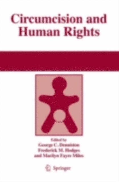 Marilyn Fayre Milos, Frederick Hodges, George Denniston - Circumcision and Human Rights, E-bok