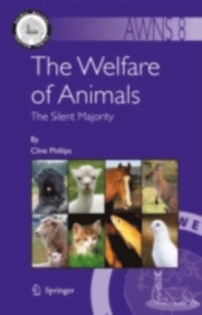 Clive Phillips - Welfare of Animals, E-bok