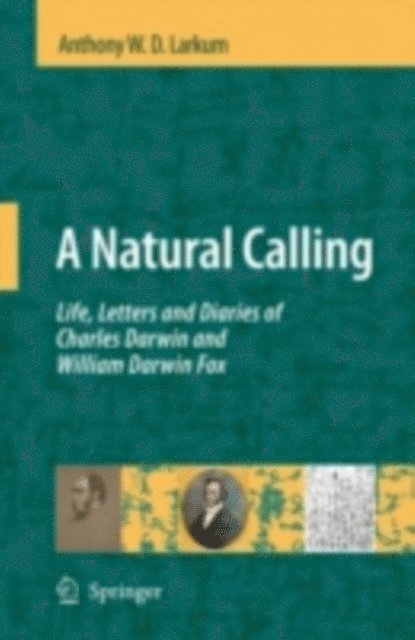Anthony W. D. Larkum - Natural Calling, E-bok