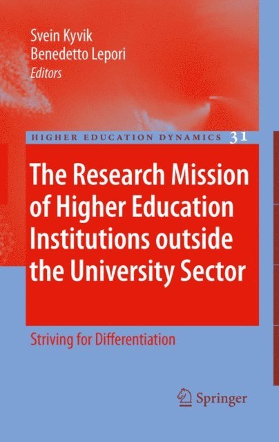 Benedetto Lepori, Svein Kyvik - Research Mission of Higher Education Institutions outside the University Sector, E-bok
