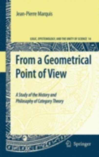 Jean-Pierre Marquis - From a Geometrical Point of View, E-bok