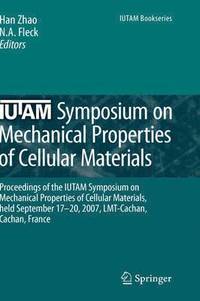 IUTAM Symposium on Mechanical Properties of Cellular Materials