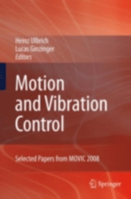 Lucas Ginzinger, Heinz Ulbrich - Motion and Vibration Control, E-bok