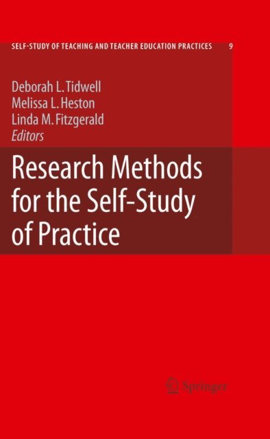 Linda Fitzgerald, Melissa Heston, Deborah Tidwell - Research Methods for the Self-Study of Practice, E-bok