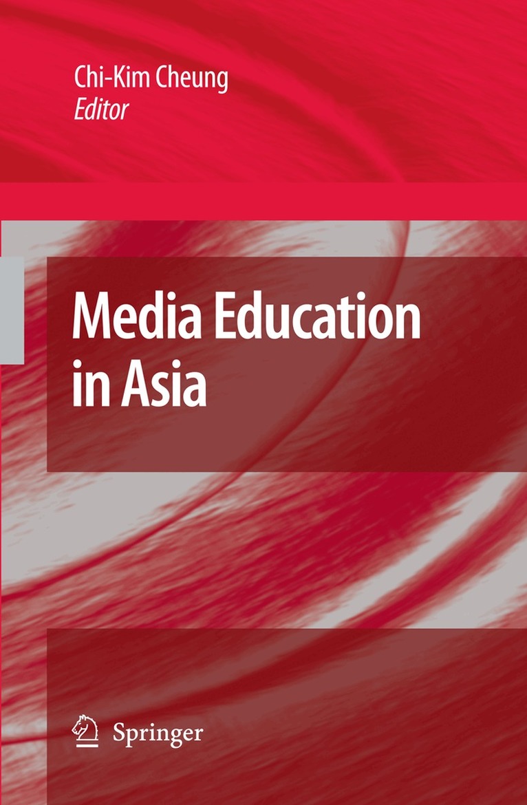 Chi-Kim Cheung - Media Education in Asia, Inbunden