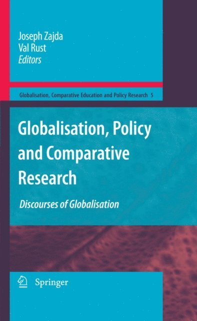 Val Rust, Joseph Zajda - Globalisation, Policy and Comparative Research, E-bok