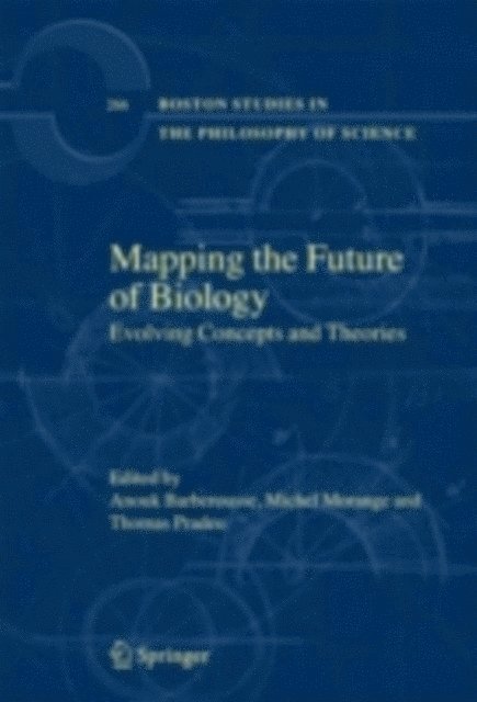 Thomas Pradeu, Michel Morange, Anouk Barberousse - Mapping the Future of Biology, E-bok