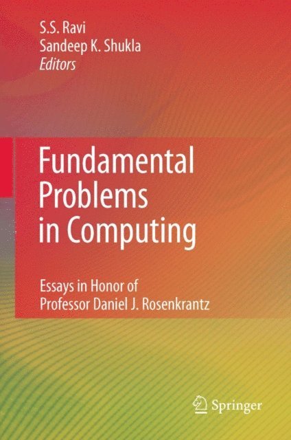 Sandeep Kumar Shukla, Sekharipuram S. Ravi - Fundamental Problems in Computing, E-bok