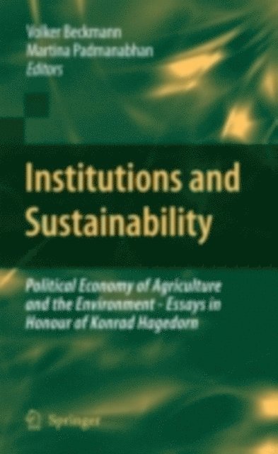 Martina Padmanabhan, Volker Beckmann - Institutions and Sustainability, E-bok