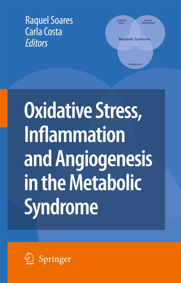 Raquel Soares, Carla Costa - Oxidative Stress, Inflammation and Angiogenesis in the Metabolic Syndrome, Inbunden